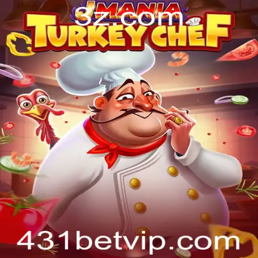 Explorando o Fascinante Mundo de JManiaTurkeyChef e a Emoção das Apostas com 431bet